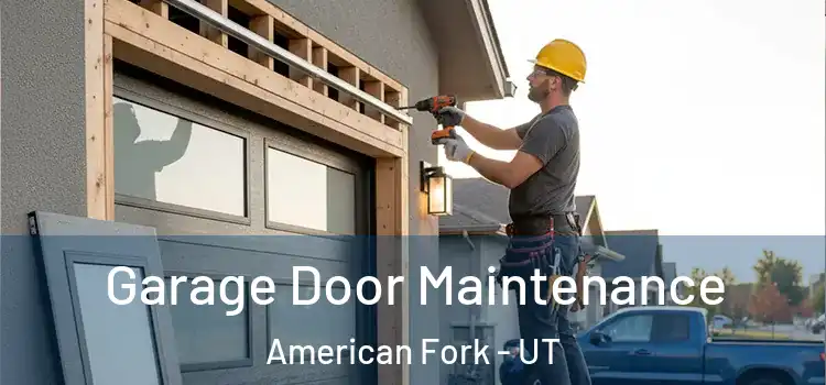 Garage Door Maintenance American Fork - UT