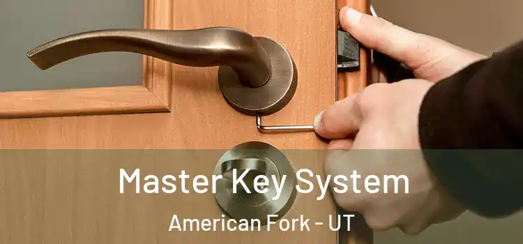 Master Key System American Fork - UT