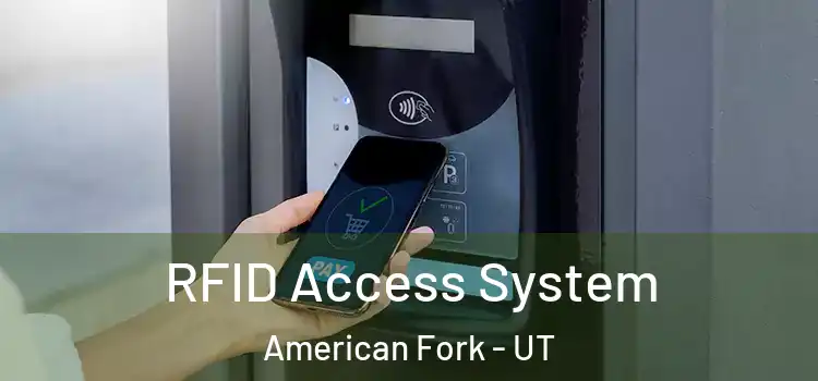 RFID Access System American Fork - UT