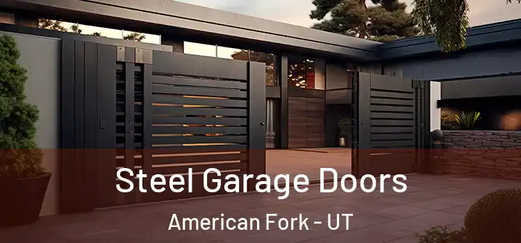  Steel Garage Doors American Fork - UT
